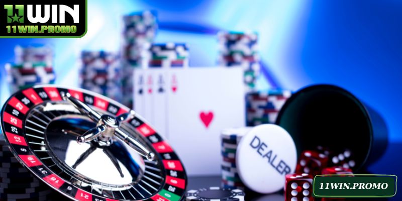 Sảnh casino 11WIN được nhiều người lựa chọn