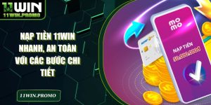 Nạp Tiền 11WIN